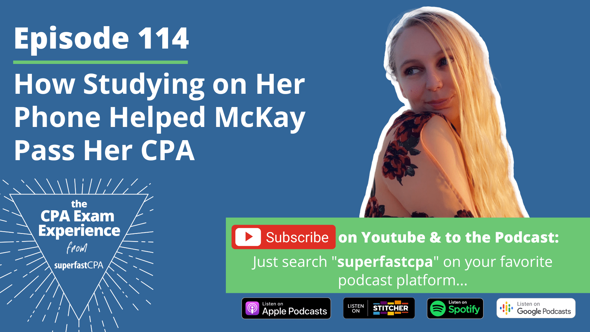 how studying from her phone helped McKay pass her CPA exams