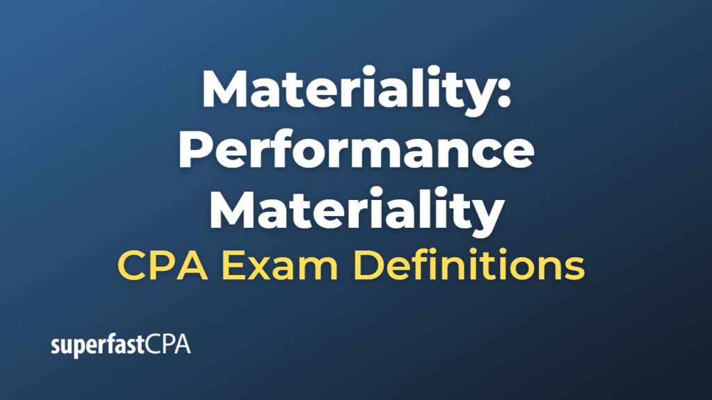 Materiality Performance Materiality CPA Exam