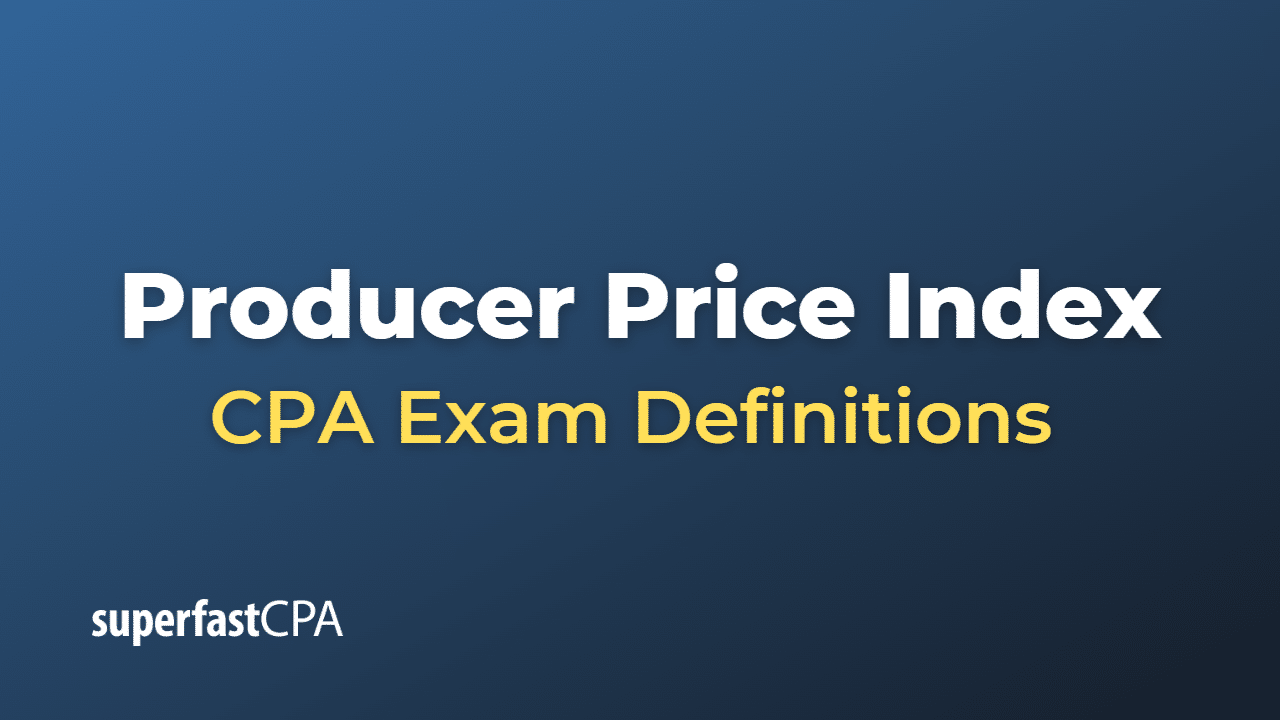 Producer Price Index CPA Exam
