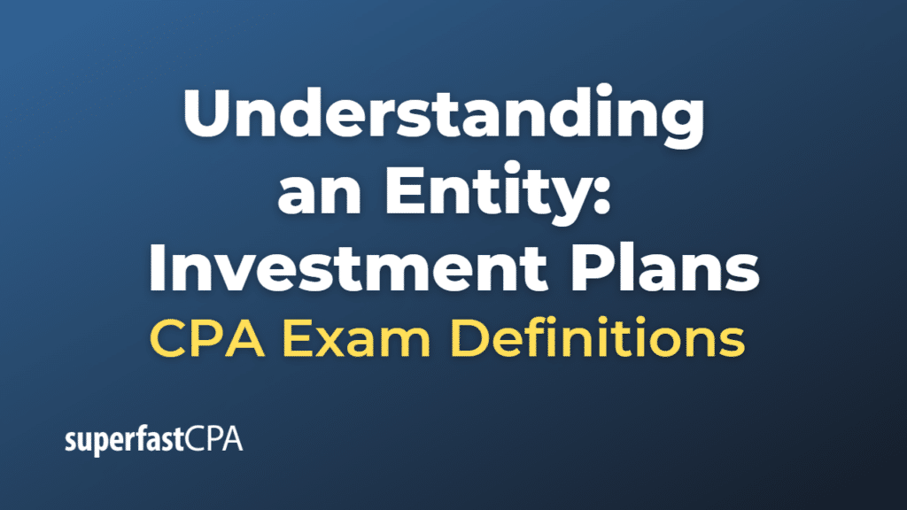 Understanding an Entity Investment Plans CPA Exam