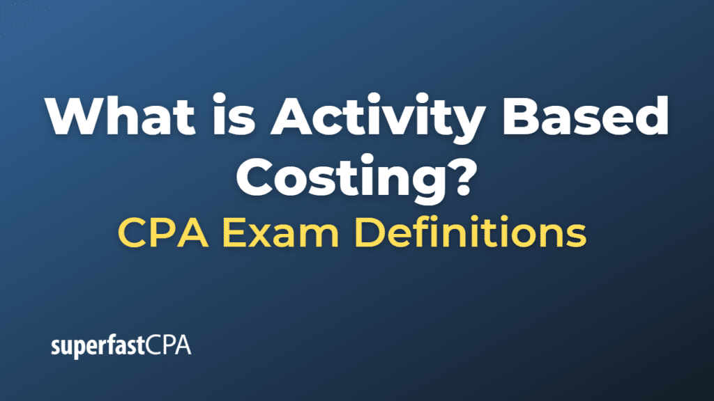 Activity Based Costing