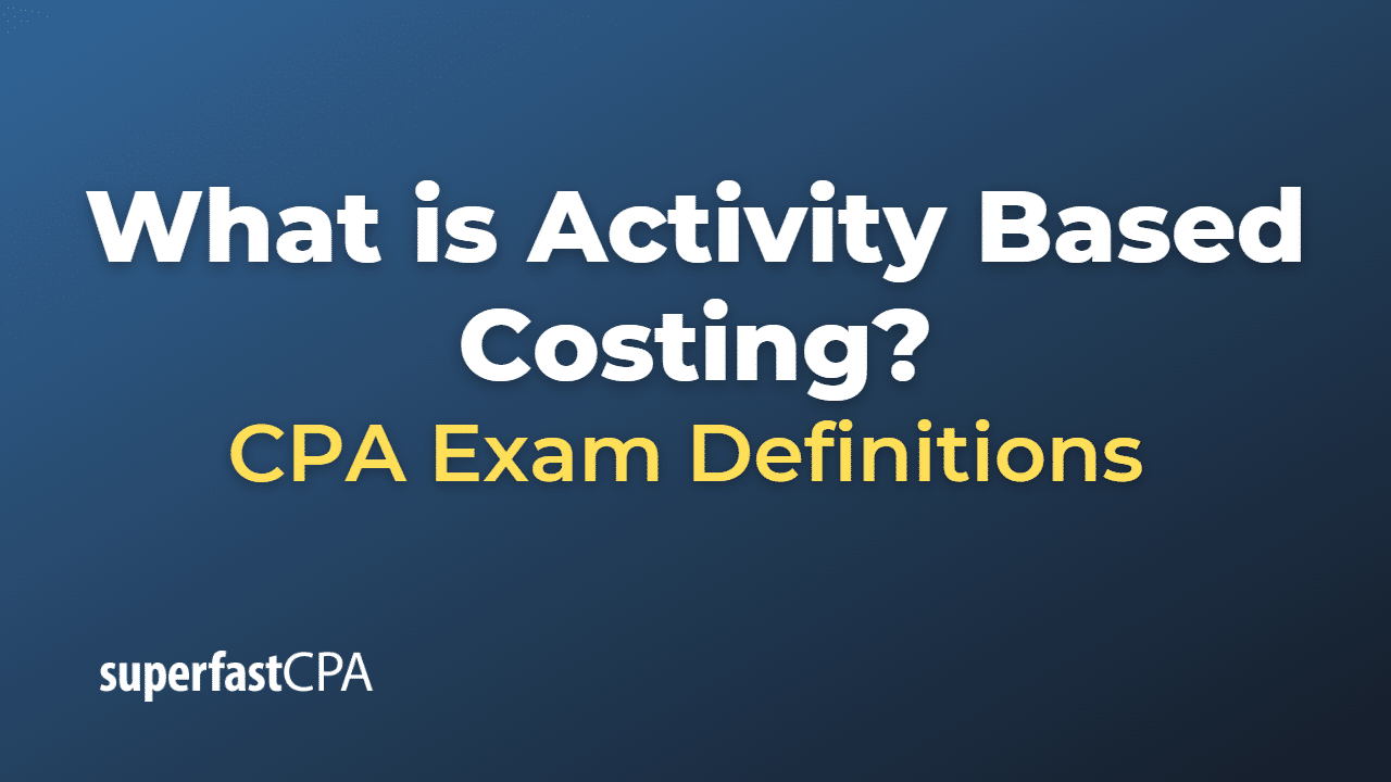 Activity Based Costing