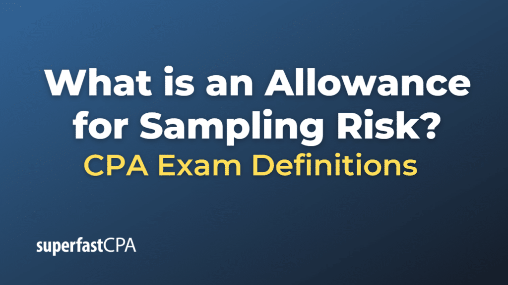 Allowance for Sampling Risk