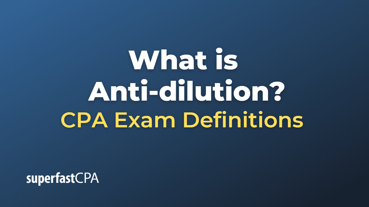 What is Antidilution?