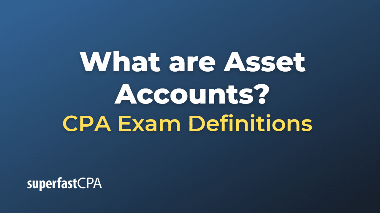 Asset Accounts