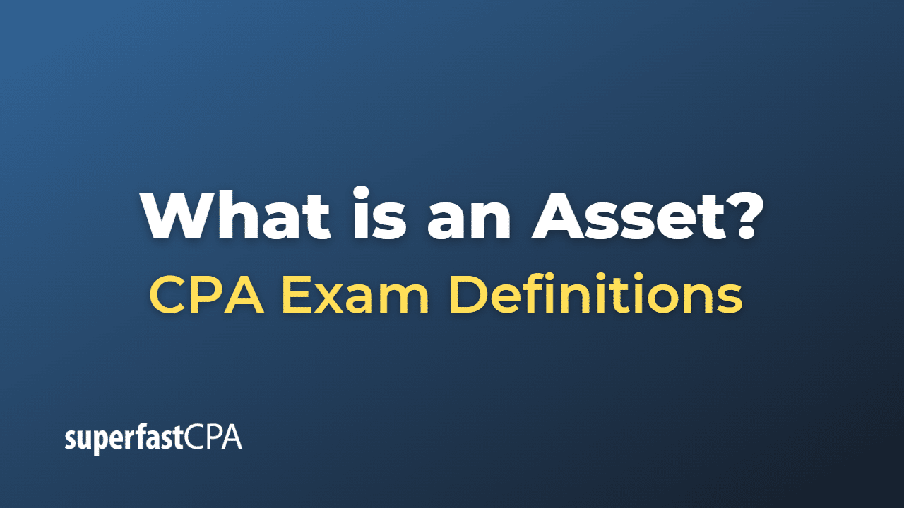 What is an Asset?