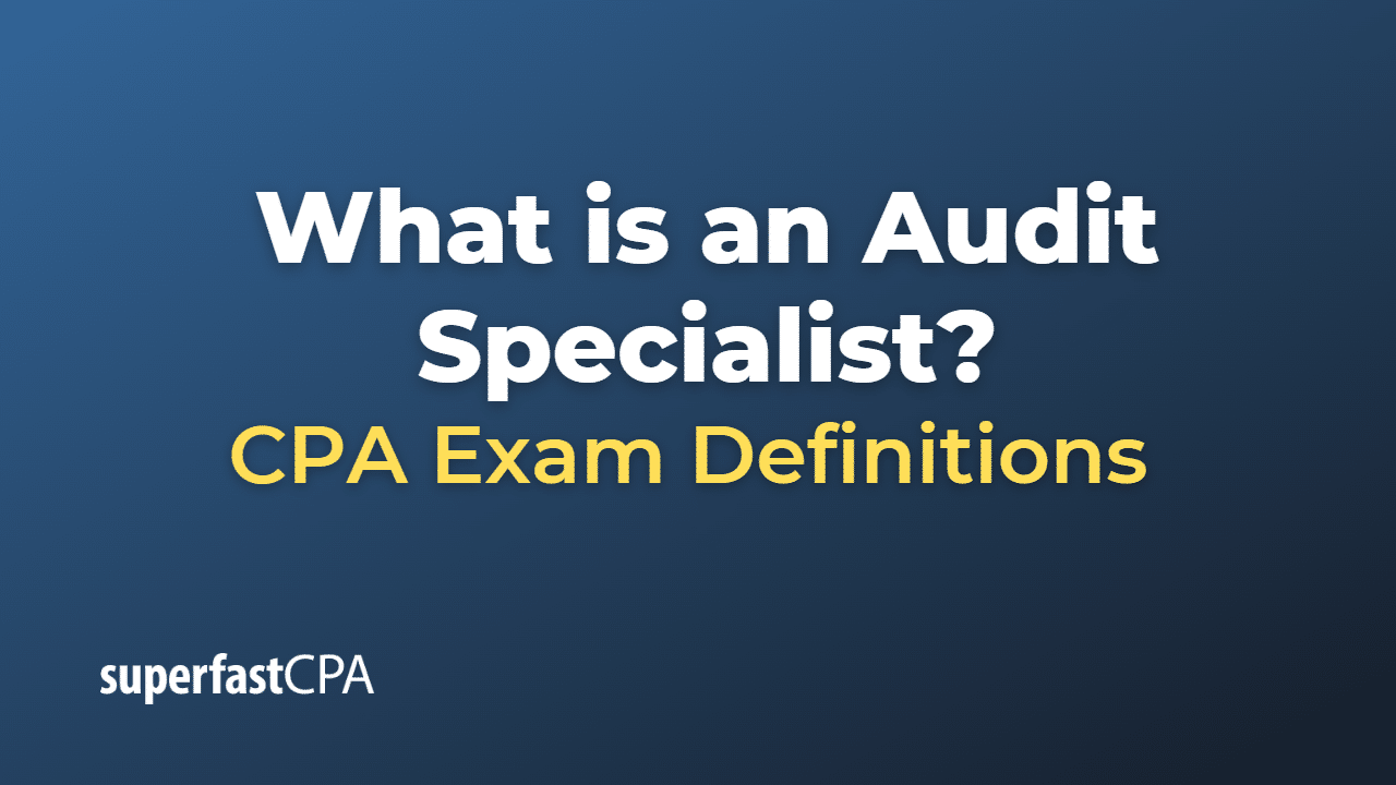 Audit Specialist