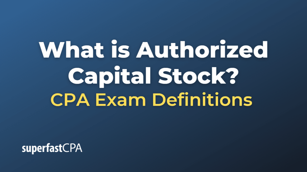 Authorized Capital Stock