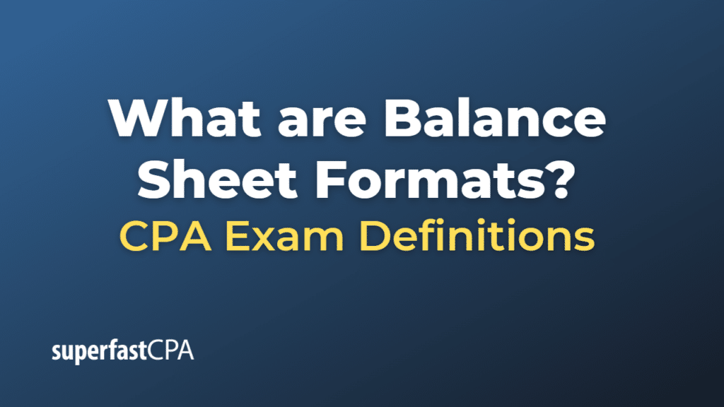 Balance Sheet Formats