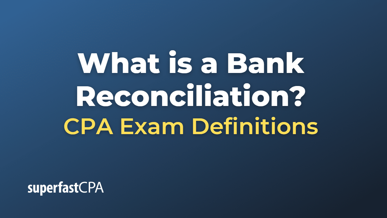 What Is A Bank Reconciliation what-is-a-bank-reconciliation