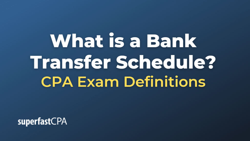Bank Transfer Schedule