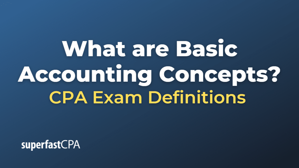 Basic Accounting Concepts