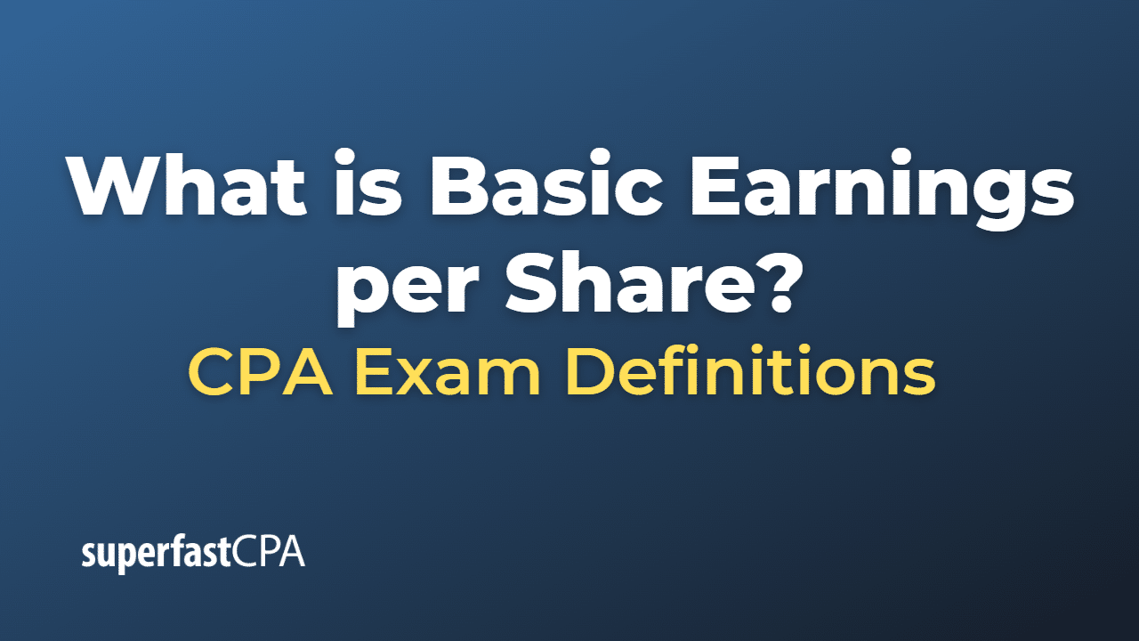 What is Basic Earnings per Share?
