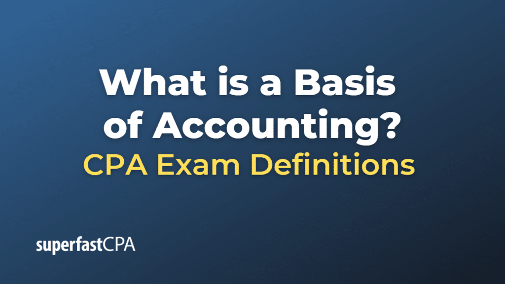 Basis of Accounting