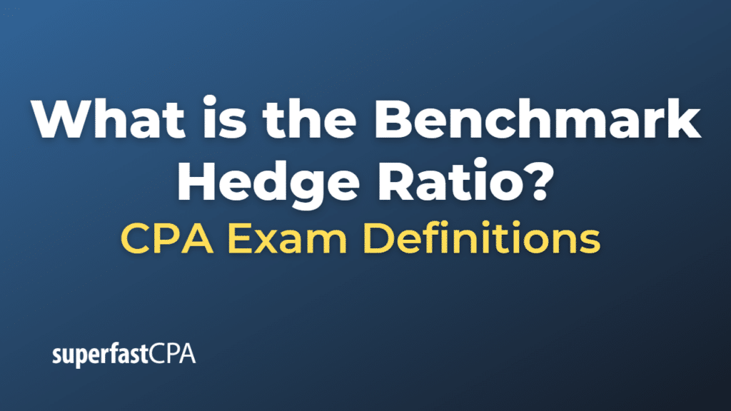 Benchmark Hedge Ratio