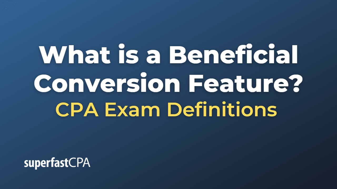 Beneficial Conversion Feature