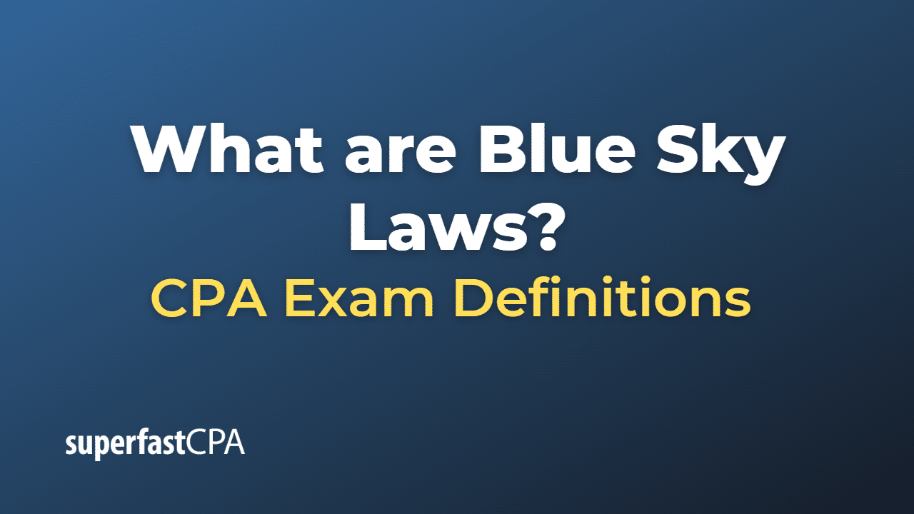 What are Blue Sky Laws?