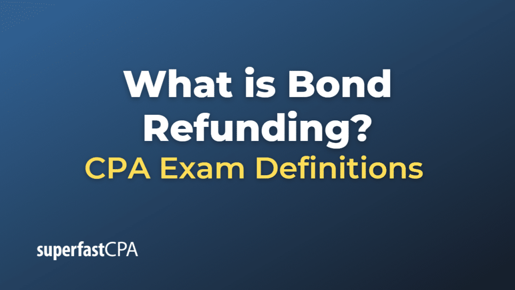 Bond Refunding