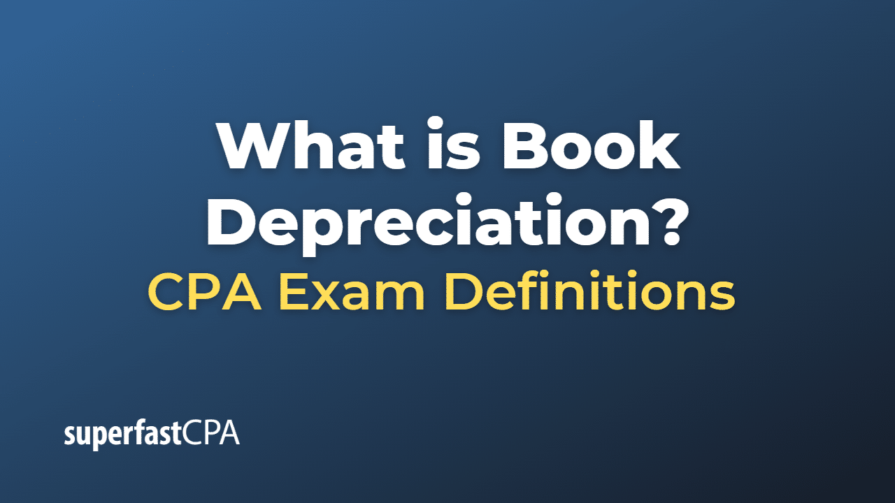 What is Book Depreciation?