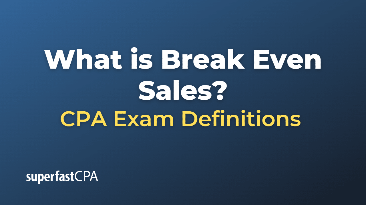 Break Even Sales