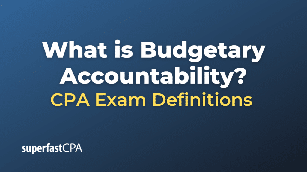 Budgetary Accountability