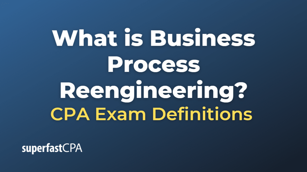 Business Process Reengineering