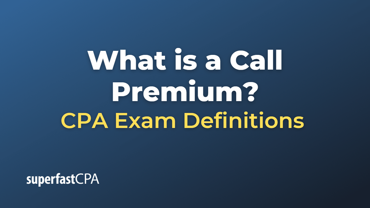 Call Premium