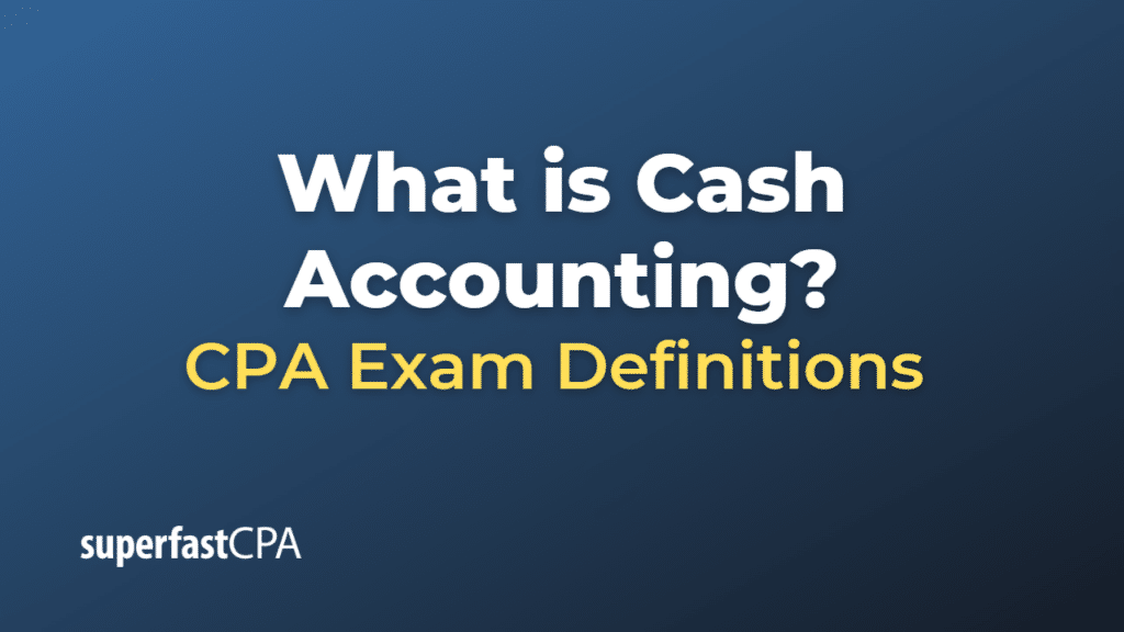 Cash Accounting