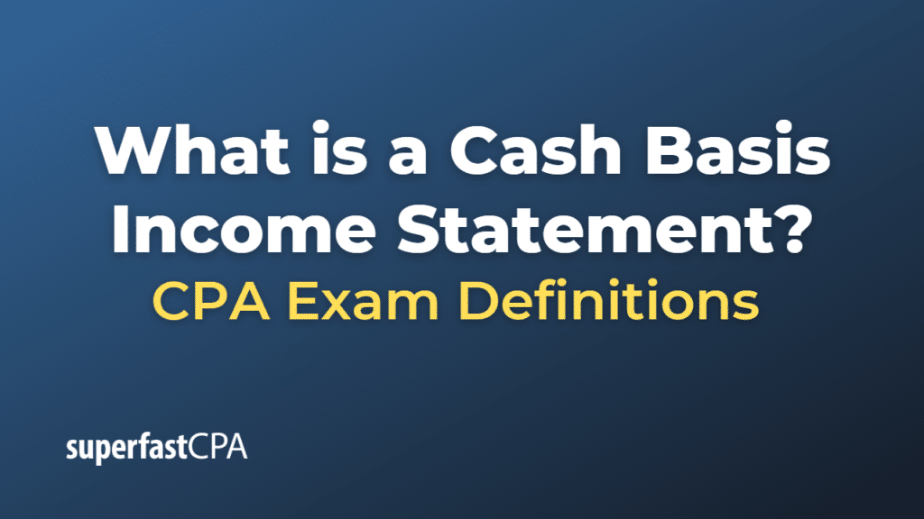 Cash Basis Income Statement