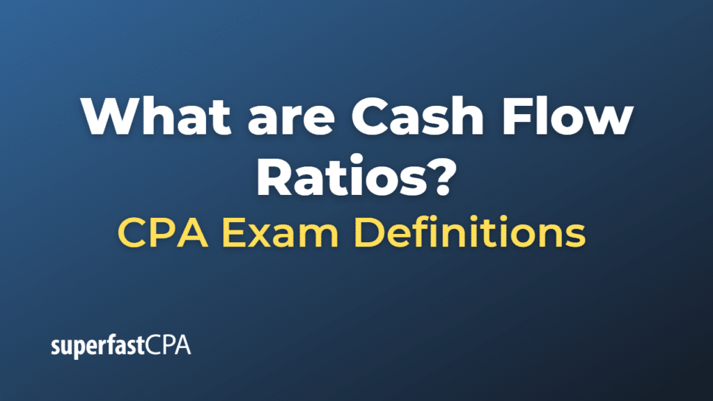 Cash Flow Ratios