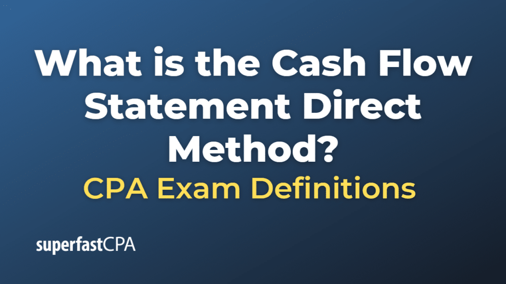 Cash Flow Statement Direct Method