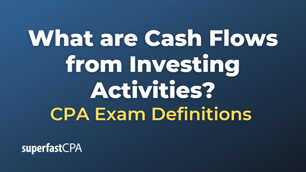 Cash Flows from Investing Activities