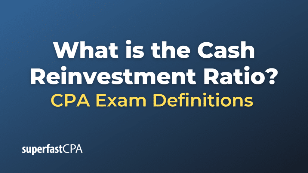 Cash Reinvestment Ratio