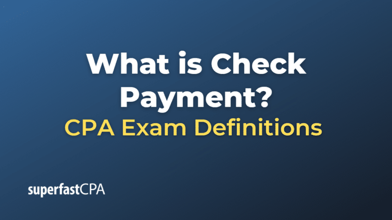 What is Check Payment? – SuperfastCPA CPA Review