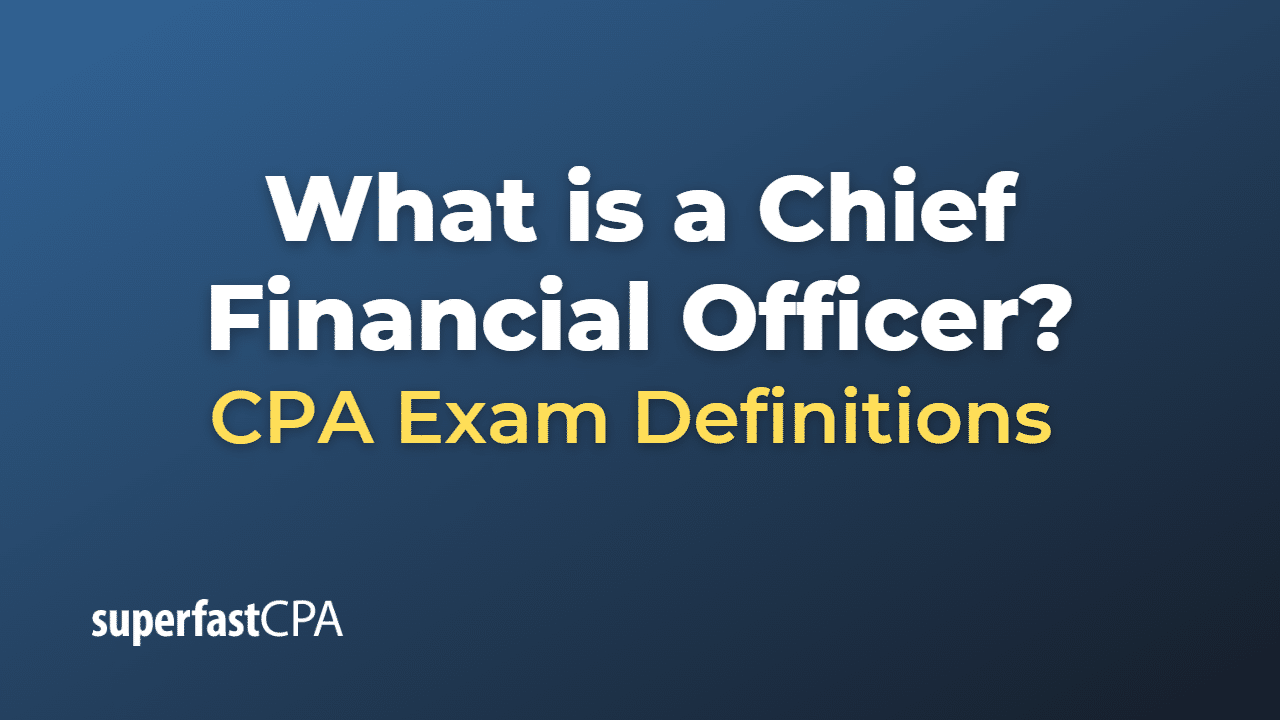 Chief Financial Officer