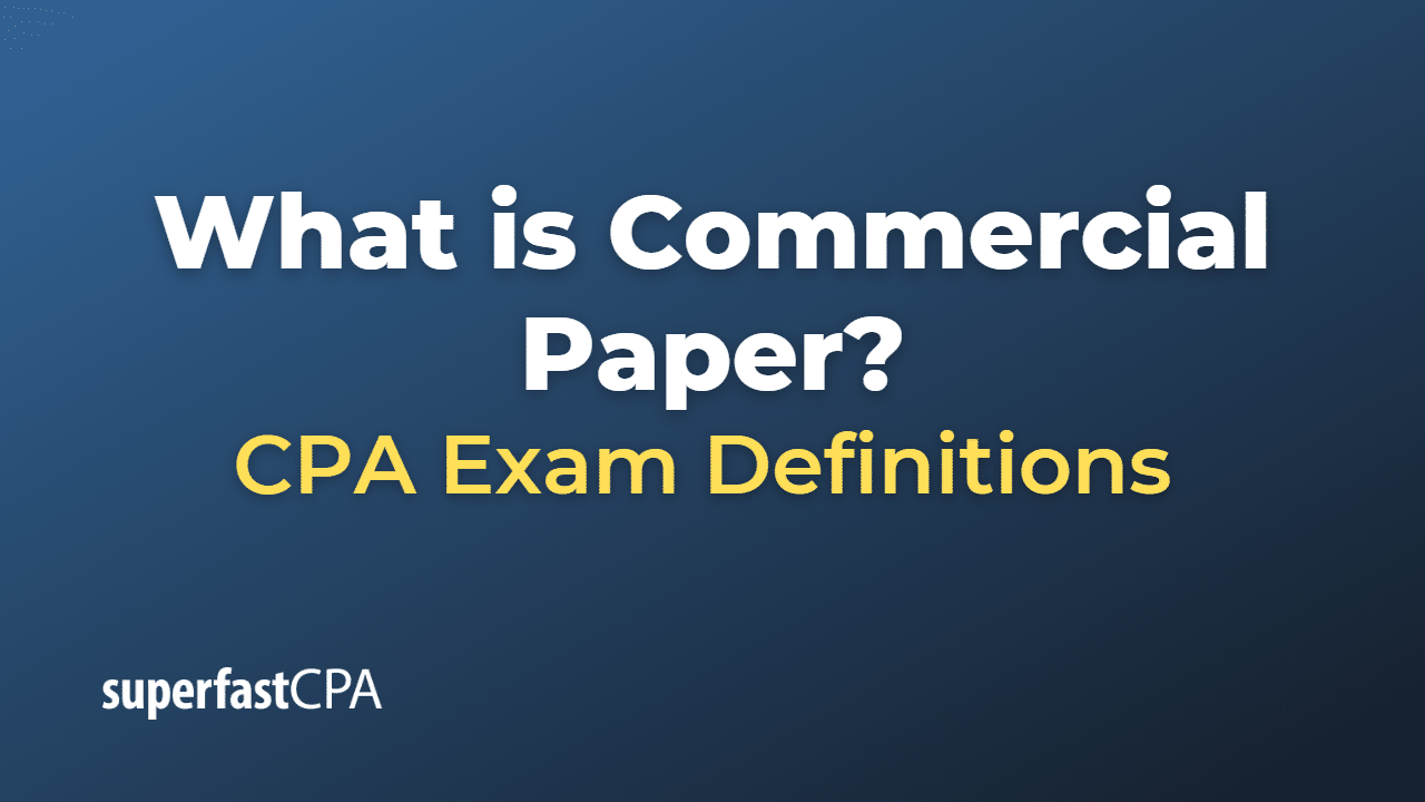 What is Commercial Paper?