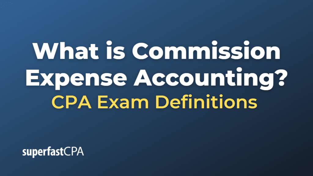 Commission Expense Accounting