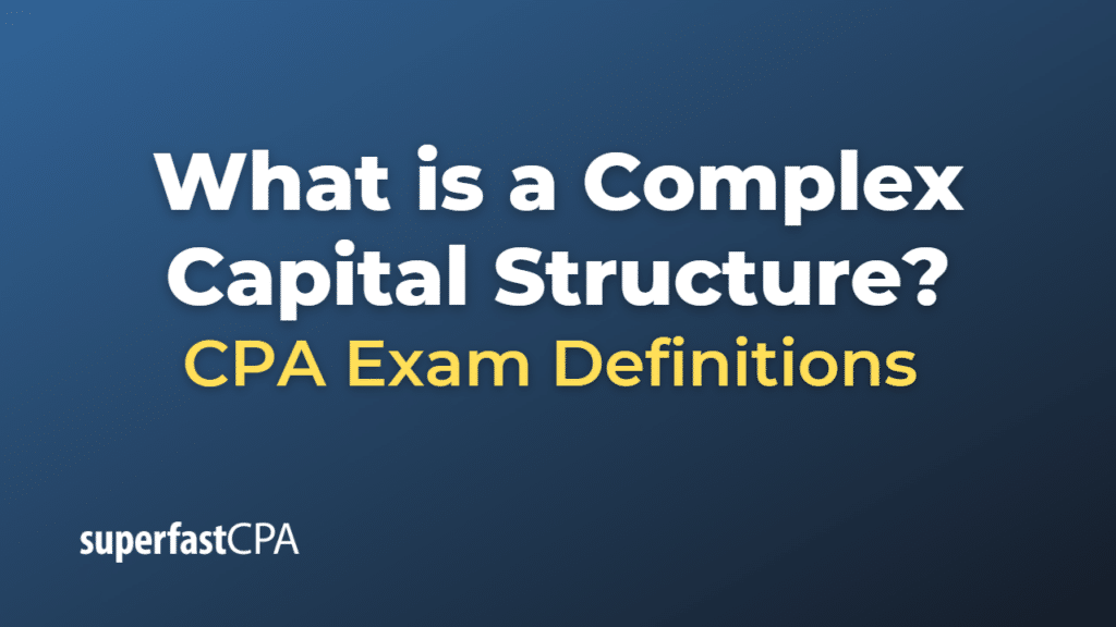 Complex Capital Structure