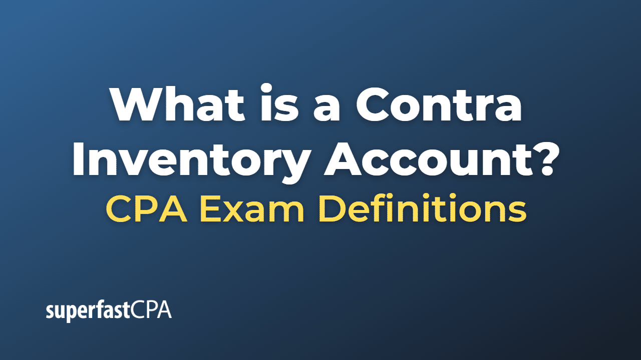 What is a Contra Inventory Account?