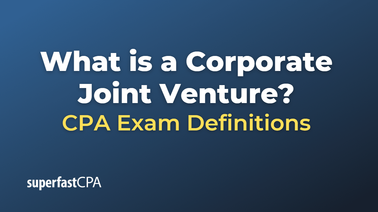 Corporate Joint Venture