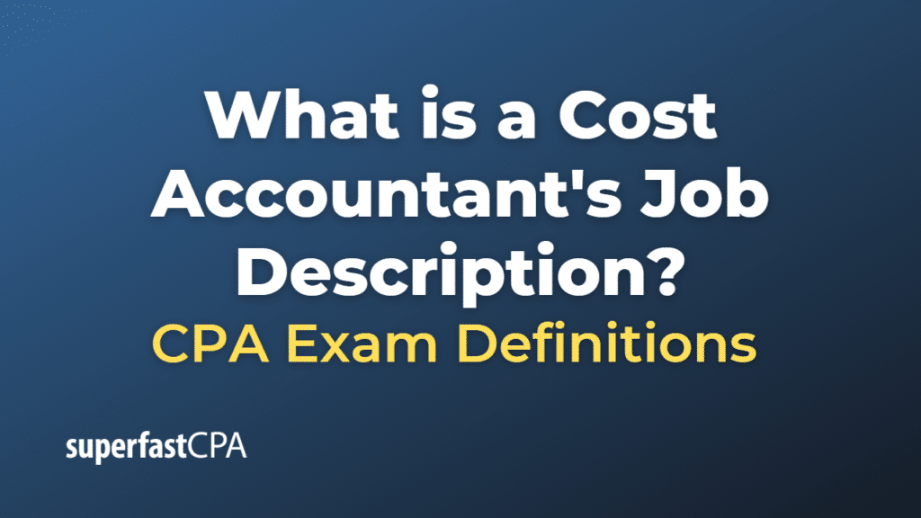 Cost Accountant's Job Description