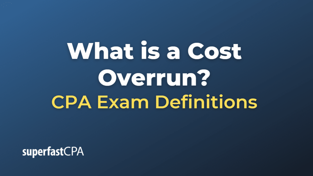 Cost Overrun