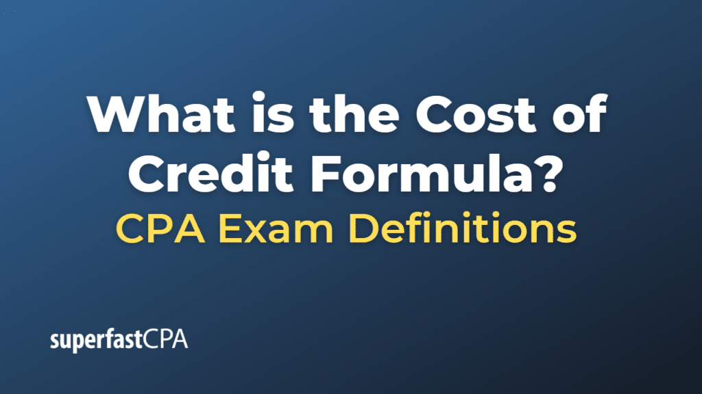 Cost of Credit Formula