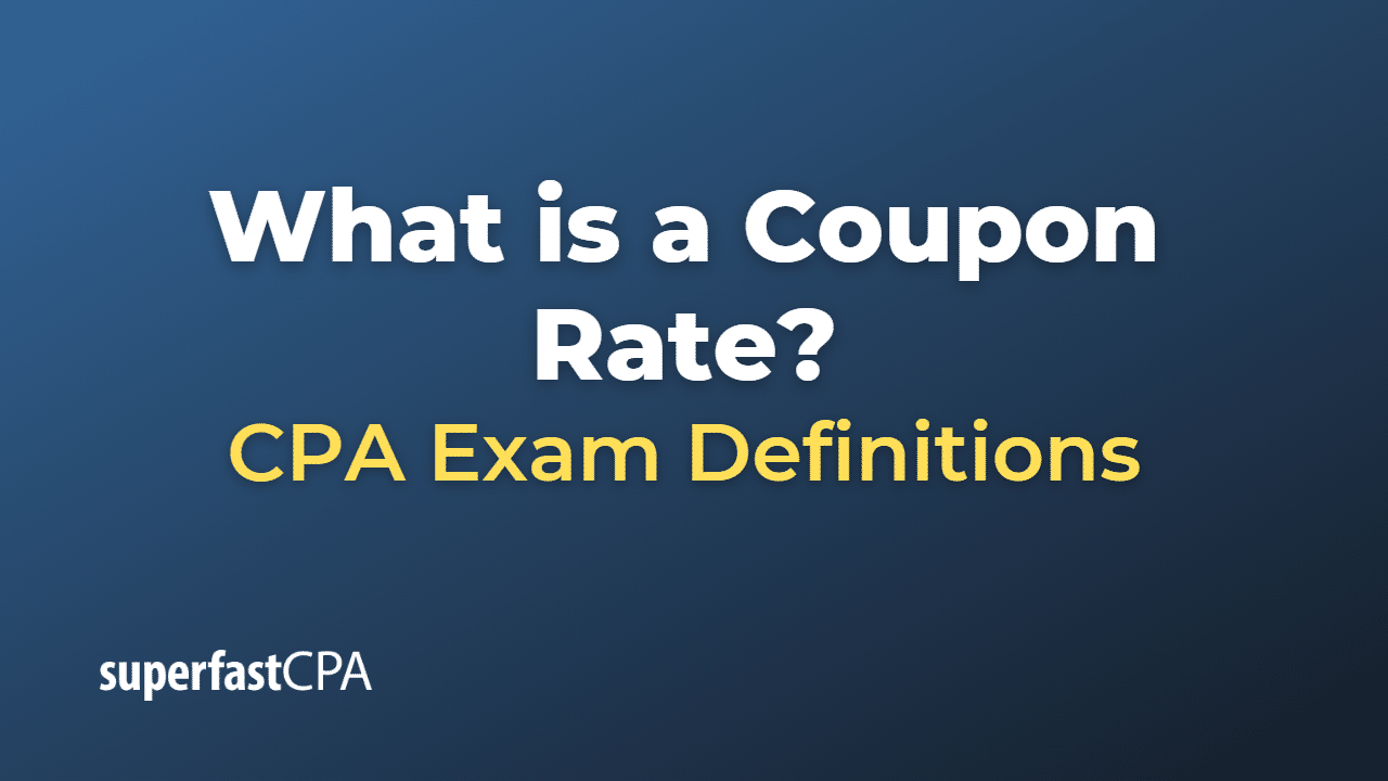 What is a Coupon Rate?