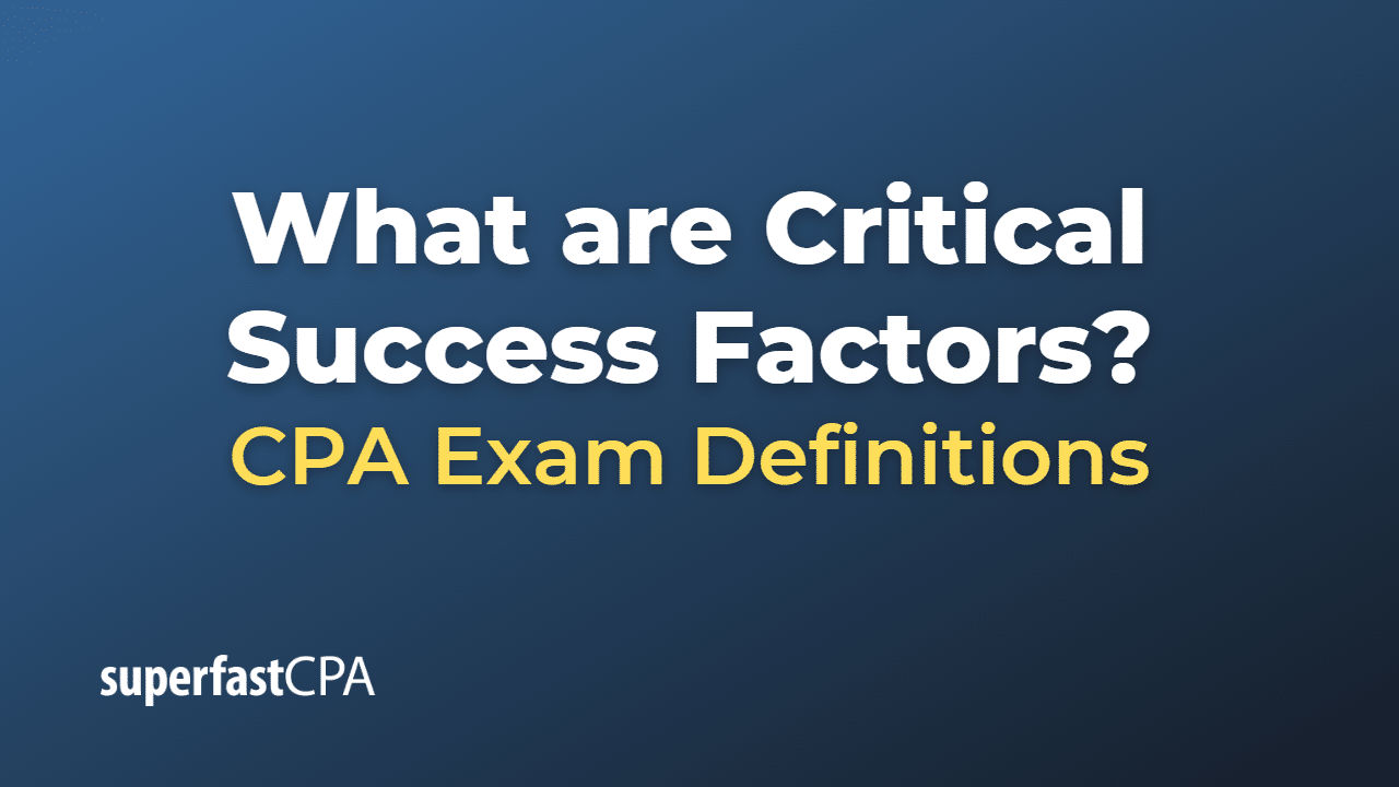 Critical Success Factors