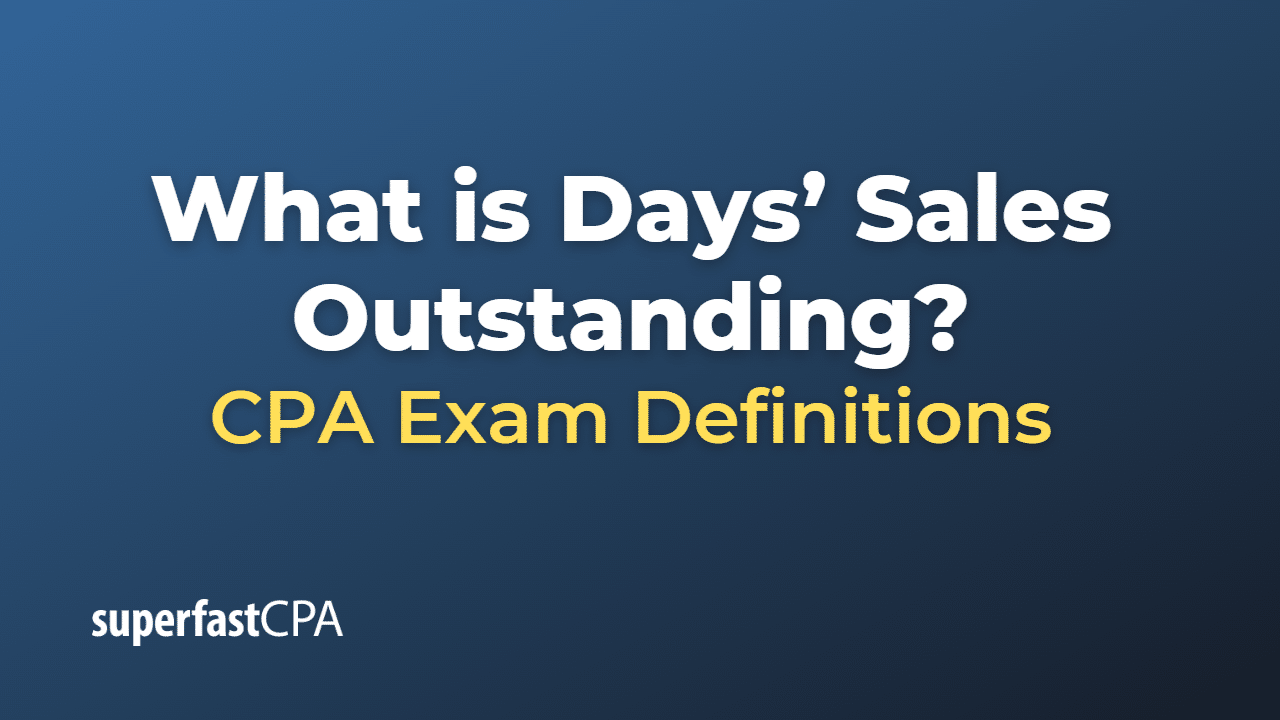 Days’ Sales Outstanding