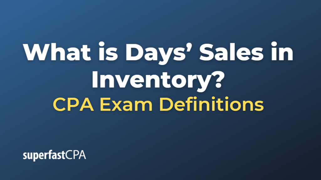 Days’ Sales in Inventory