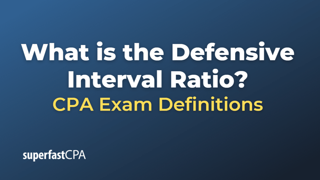 Defensive Interval Ratio