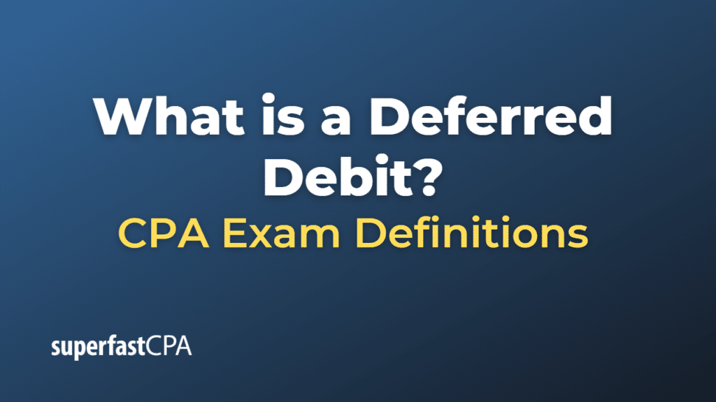 Deferred Debit