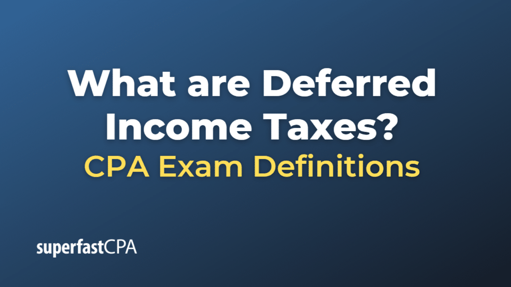 Deferred Income Taxes